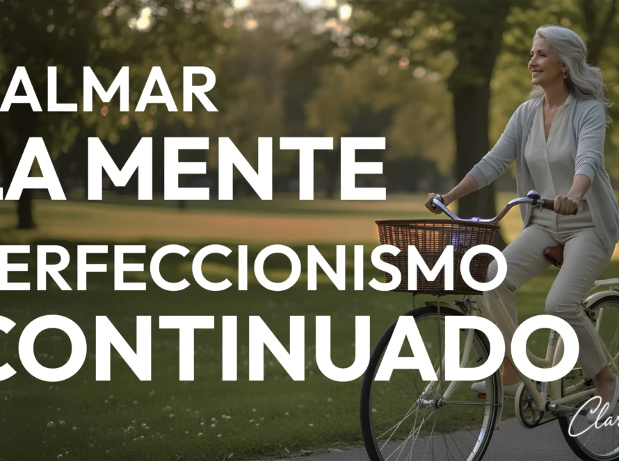 Meditación para Calmar la Mente Perfeccionista